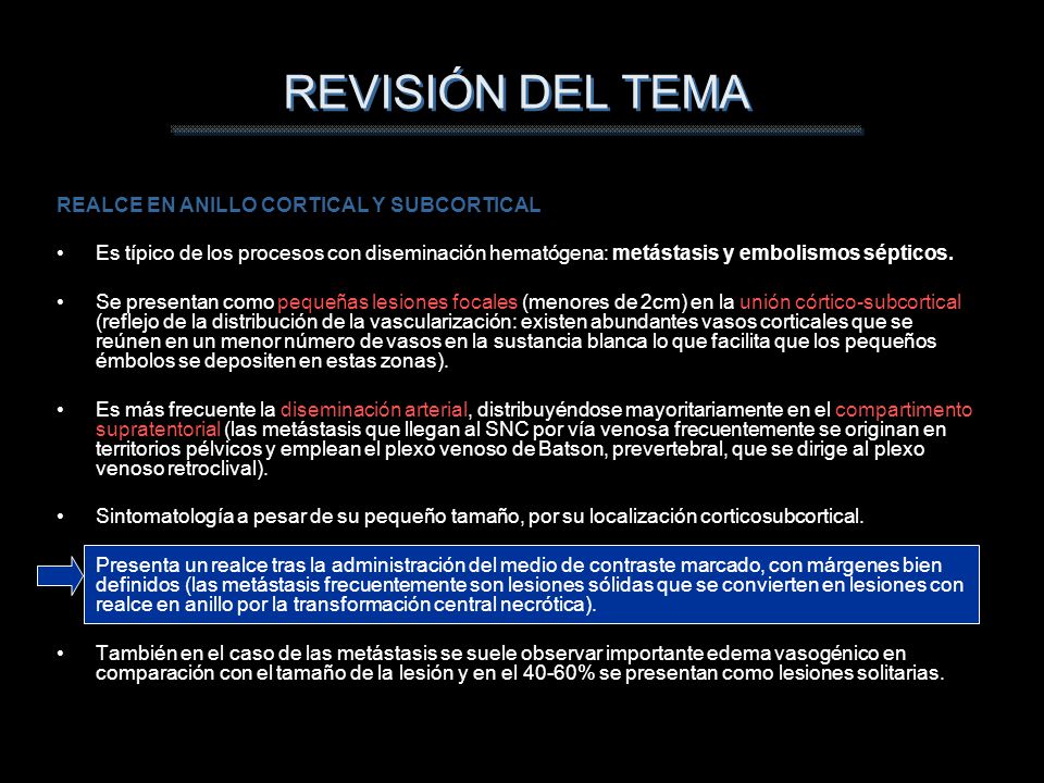 REVISIÓN DEL TEMA REALCE EN ANILLO CORTICAL Y SUBCORTICAL