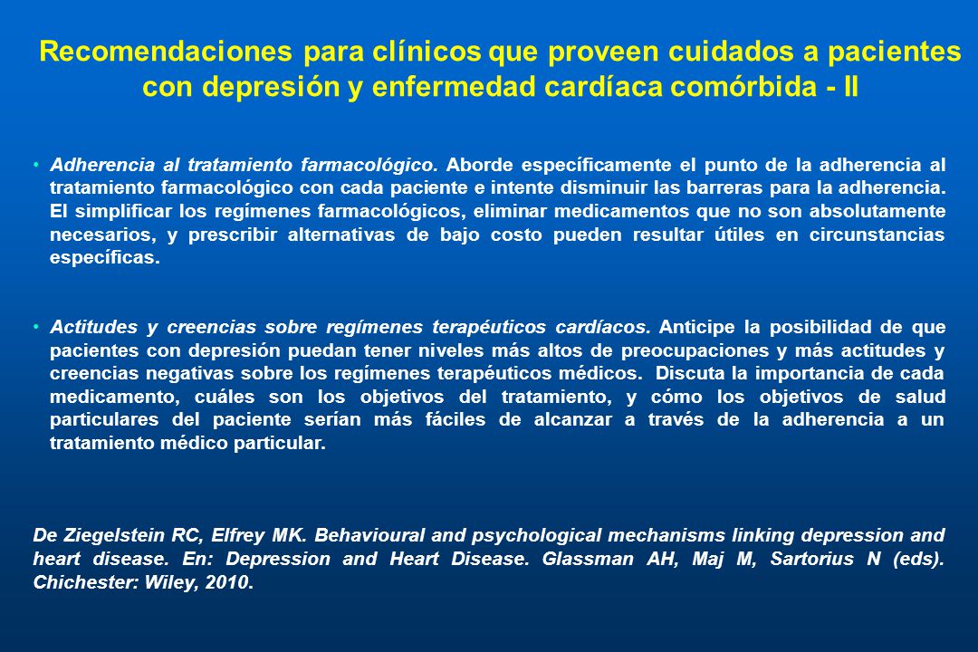 Recomendaciones para clínicos que proveen cuidados a pacientes con depresión y enfermedad cardíaca comórbida - II