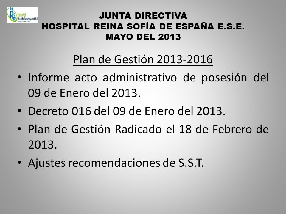 JUNTA DIRECTIVA HOSPITAL REINA SOFÍA DE ESPAÑA E.S.E. MAYO DEL 2013