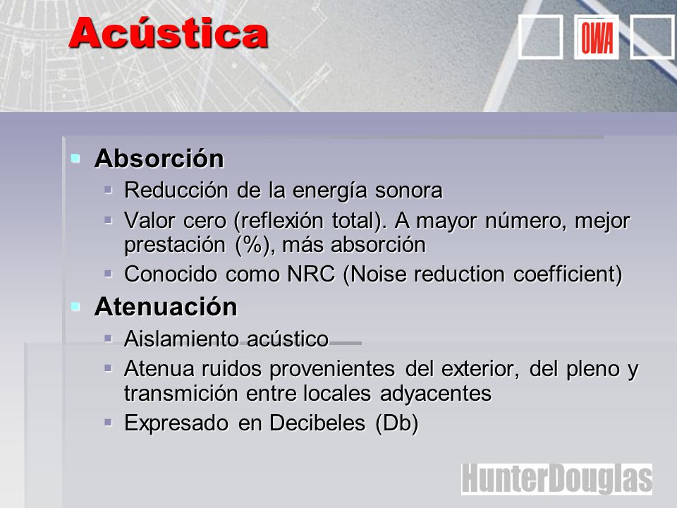 Acústica Absorción Atenuación Reducción de la energía sonora