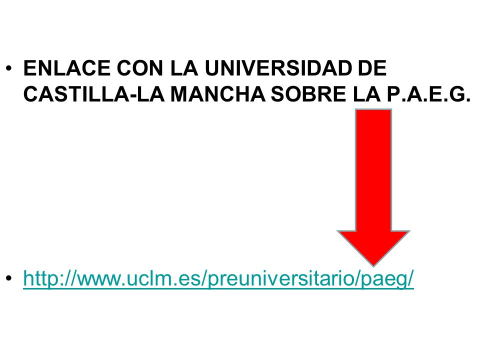ENLACE CON LA UNIVERSIDAD DE CASTILLA-LA MANCHA SOBRE LA P.A.E.G.