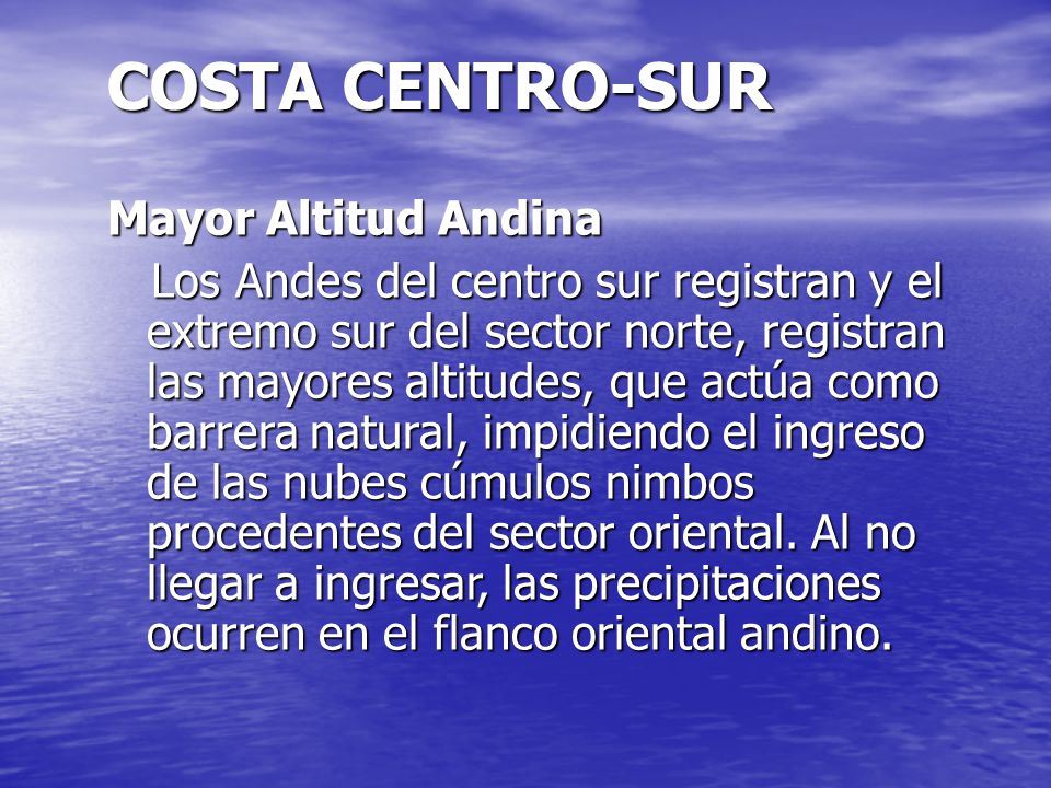 COSTA CENTRO-SUR Mayor Altitud Andina