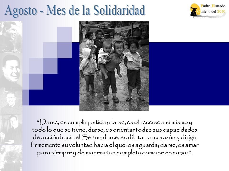 Darse, es cumplir justicia; darse, es ofrecerse a sí mismo y todo lo que se tiene; darse, es orientar todas sus capacidades de acción hacia el Señor; darse, es dilatar su corazón y dirigir firmemente su voluntad hacia el que los aguarda; darse, es amar para siempre y de manera tan completa como se es capaz .