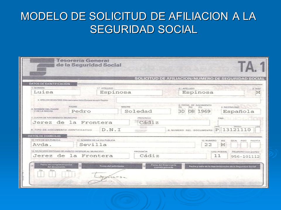 MODELO DE SOLICITUD DE AFILIACION A LA SEGURIDAD SOCIAL