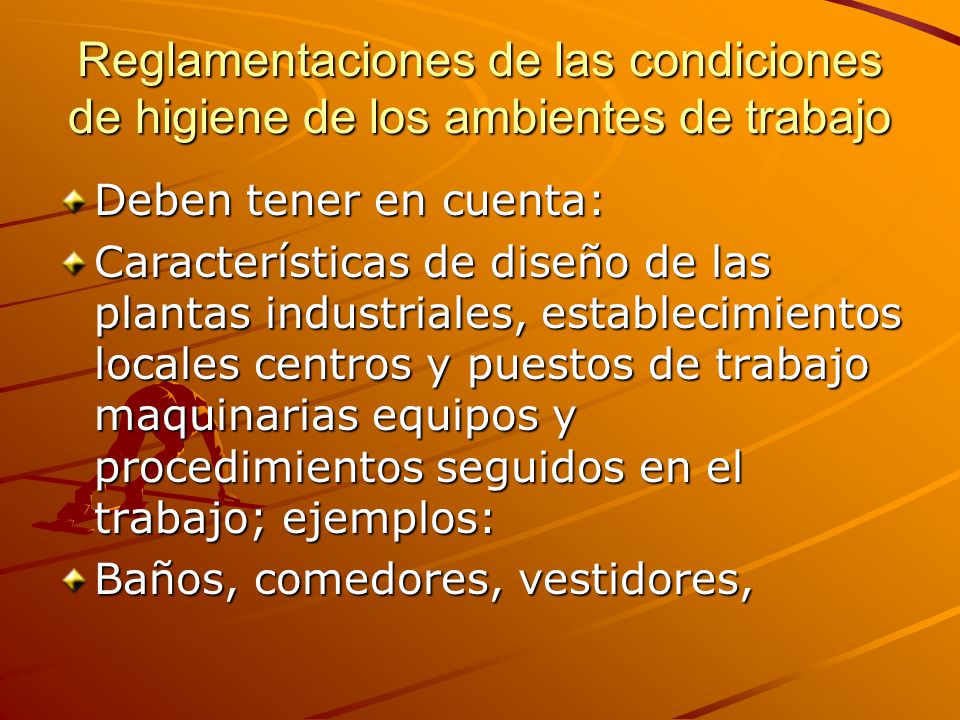 Reglamentaciones de las condiciones de higiene de los ambientes de trabajo