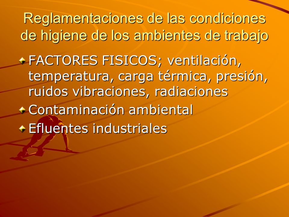 Reglamentaciones de las condiciones de higiene de los ambientes de trabajo