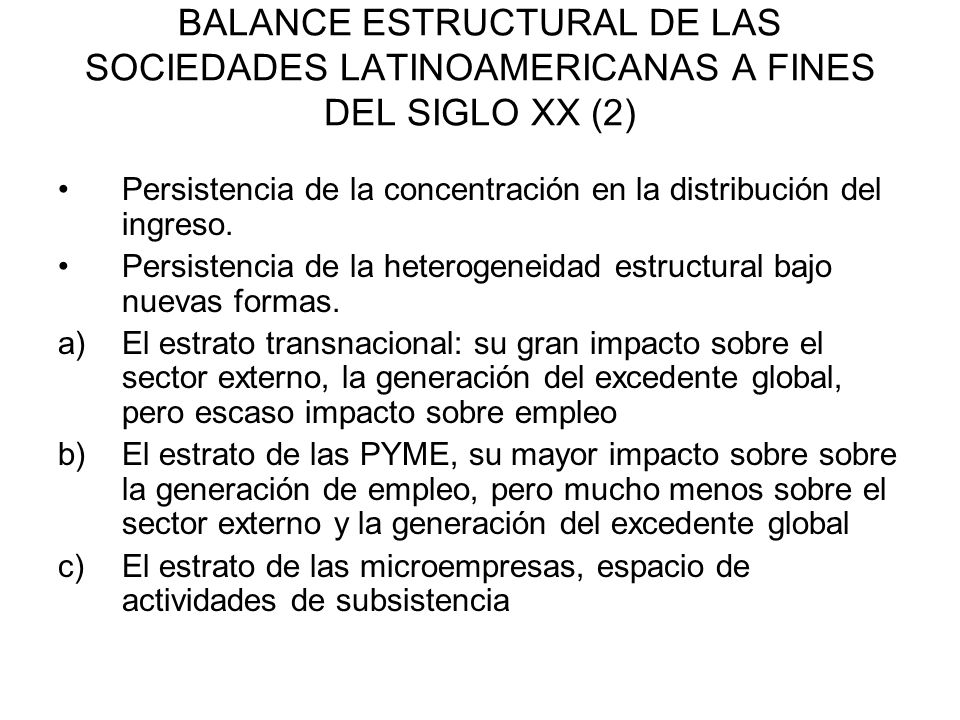 BALANCE ESTRUCTURAL DE LAS SOCIEDADES LATINOAMERICANAS A FINES DEL SIGLO XX (2)