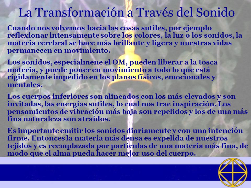 La Transformación a Través del Sonido