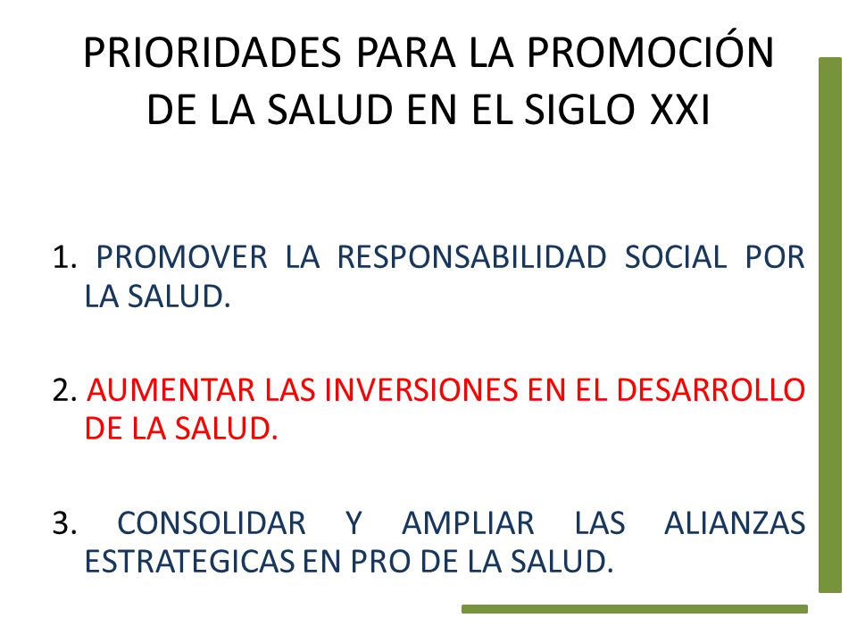 PRIORIDADES PARA LA PROMOCIÓN DE LA SALUD EN EL SIGLO XXI