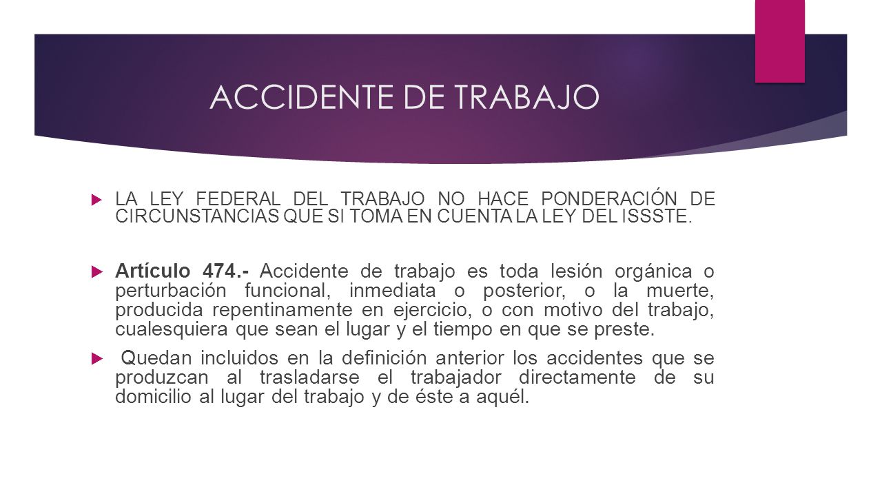 ACCIDENTE DE TRABAJO LA LEY FEDERAL DEL TRABAJO NO HACE PONDERACIÓN DE CIRCUNSTANCIAS QUE SI TOMA EN CUENTA LA LEY DEL ISSSTE.