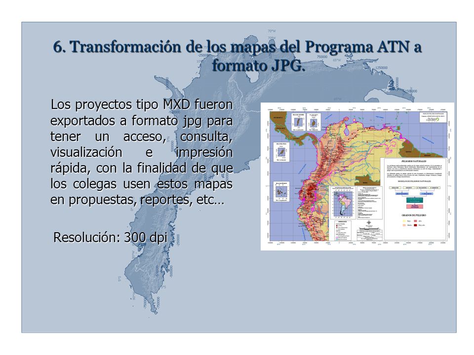 6. Transformación de los mapas del Programa ATN a formato JPG.