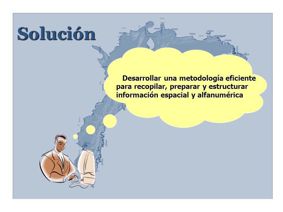 Solución Desarrollar una metodología eficiente para recopilar, preparar y estructurar información espacial y alfanumérica.