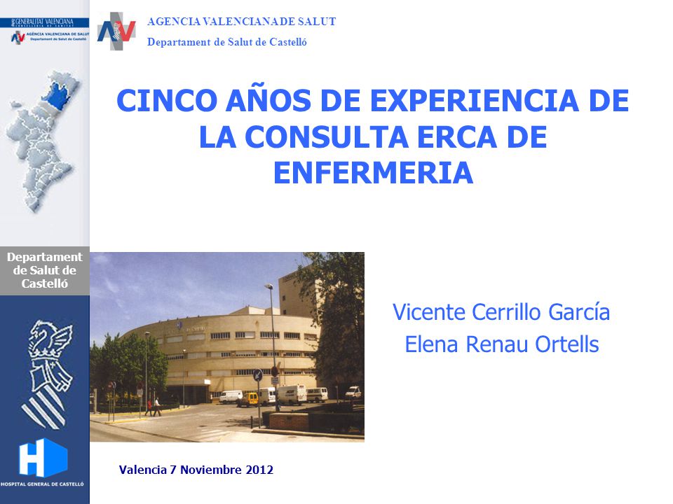 CINCO AÑOS DE EXPERIENCIA DE LA CONSULTA ERCA DE ENFERMERIA