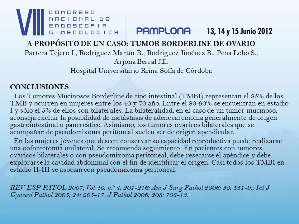 A PROPÓSITO DE UN CASO: TUMOR BORDERLINE DE OVARIO Partera Tejero I
