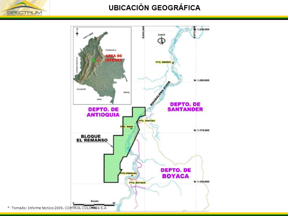 UBICACIÓN GEOGRÁFICA * Tomado: Informe técnico 2009, COMTROL COLOMBIA S.A
