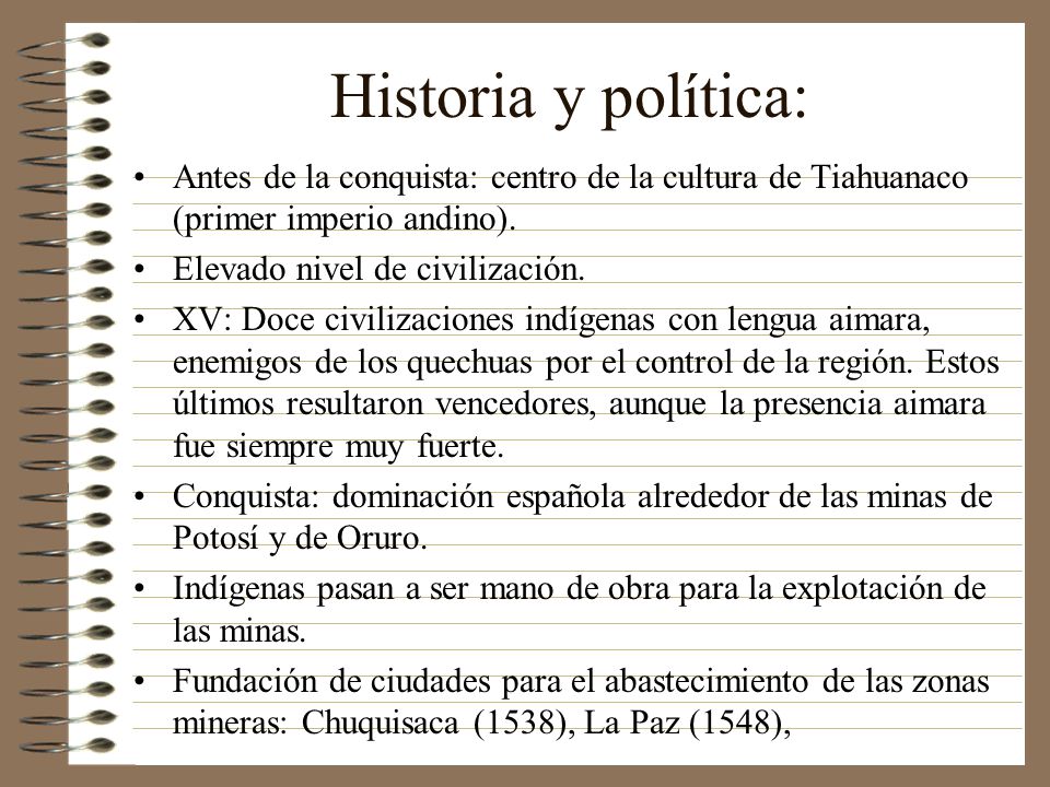 Historia y política: Antes de la conquista: centro de la cultura de Tiahuanaco (primer imperio andino).