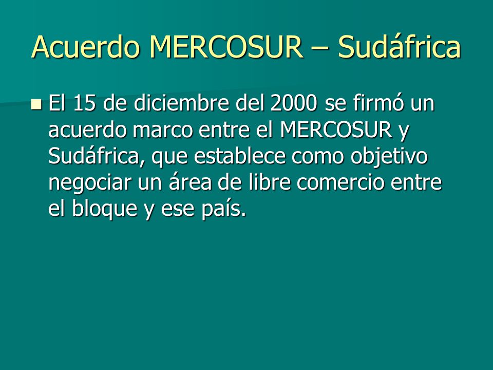 Acuerdo MERCOSUR – Sudáfrica