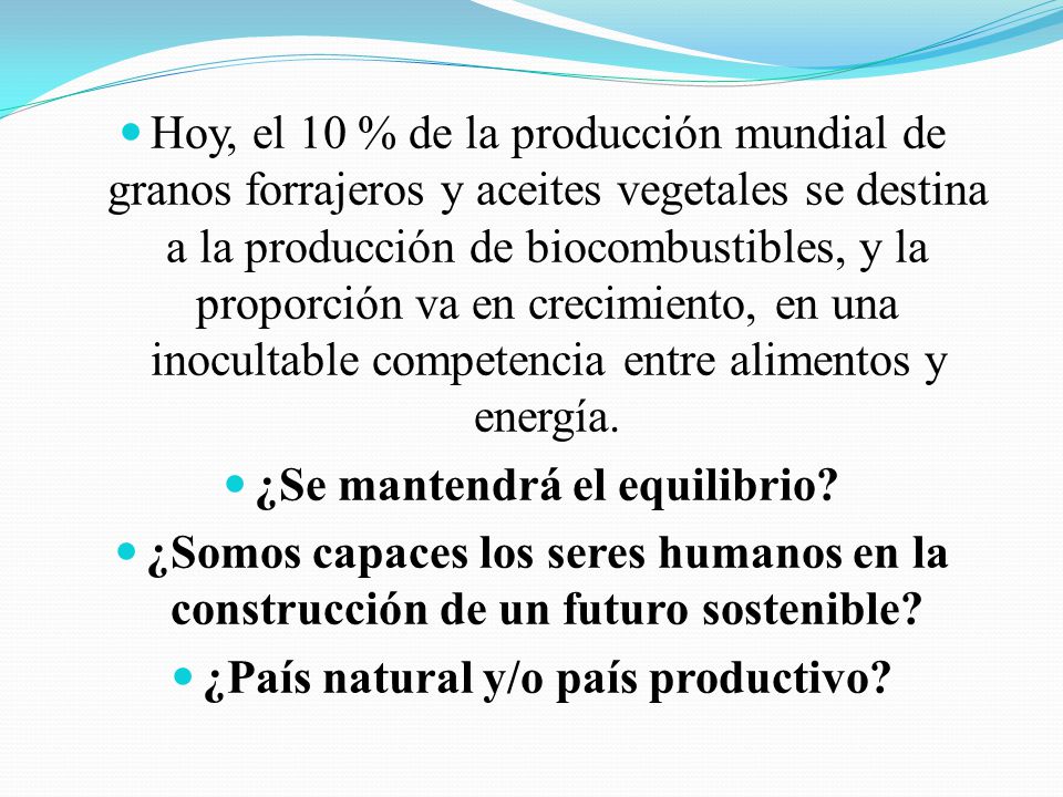 ¿Se mantendrá el equilibrio ¿País natural y/o país productivo