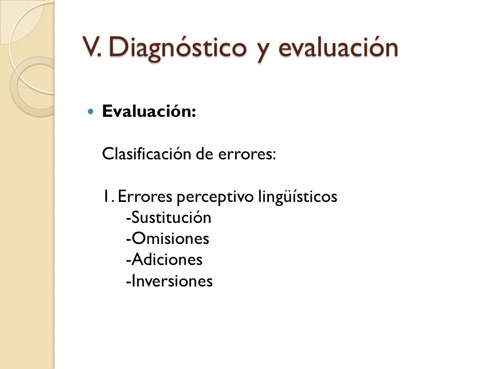V. Diagnóstico y evaluación