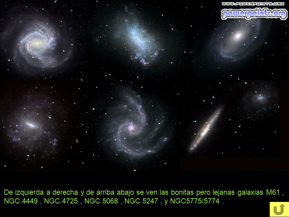 De izquierda a derecha y de arriba abajo se ven las bonitas pero lejanas galaxias M61 , NGC 4449 , NGC 4725 , NGC 5068 , NGC 5247 , y NGC5775/5774 .