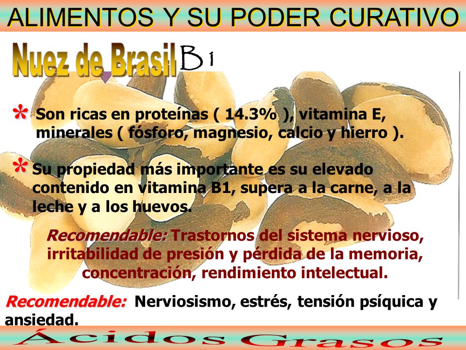 * * ALIMENTOS Y SU PODER CURATIVO B1 Nuez de Brasil