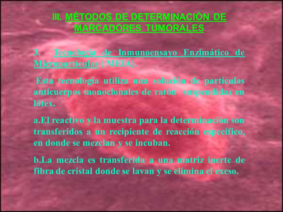 III. MÉTODOS DE DETERMINACIÓN DE MARCADORES TUMORALES