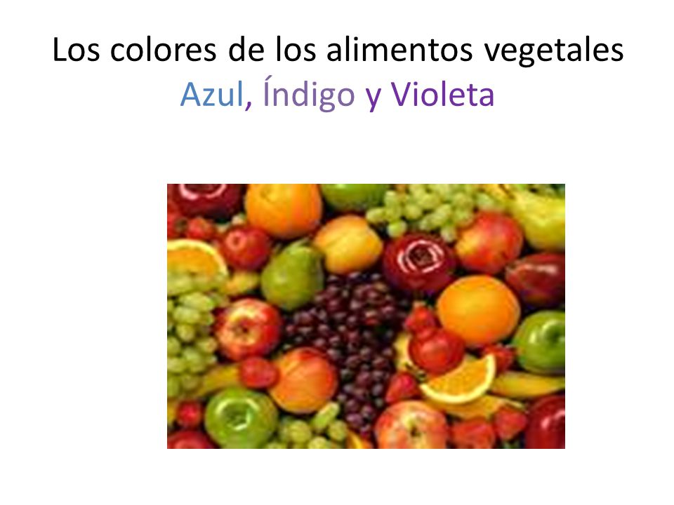 Los colores de los alimentos vegetales Azul, Índigo y Violeta