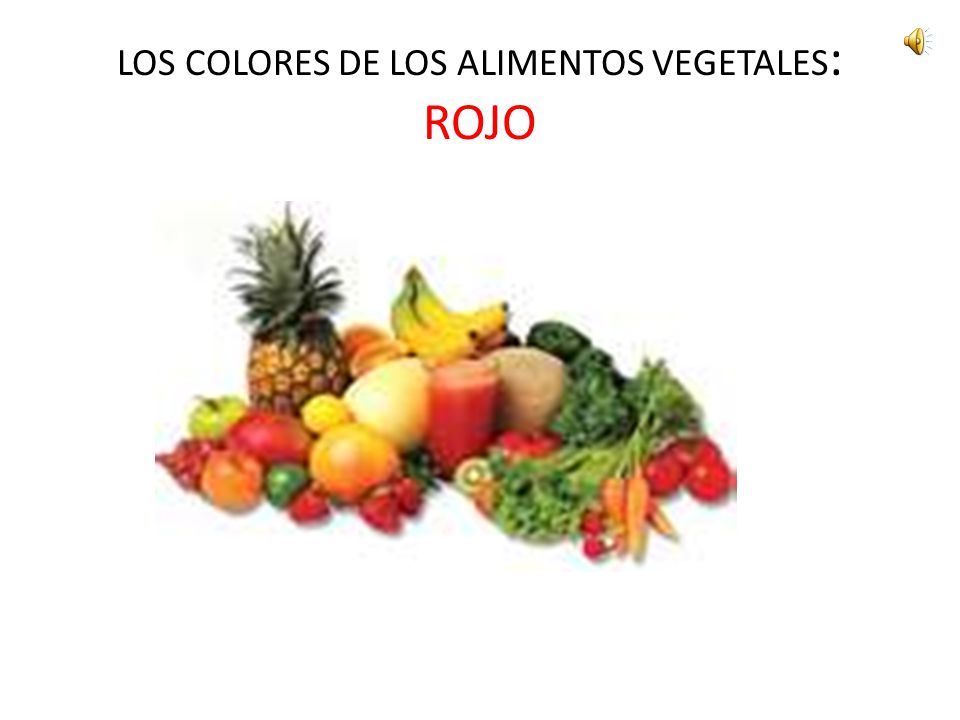 LOS COLORES DE LOS ALIMENTOS VEGETALES: ROJO
