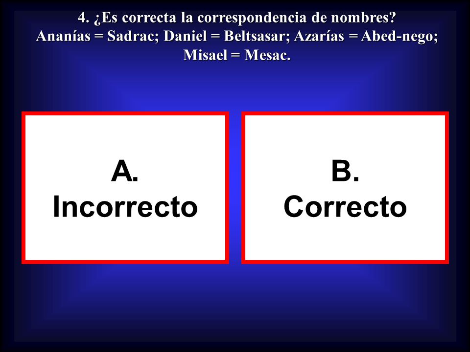 4. ¿Es correcta la correspondencia de nombres