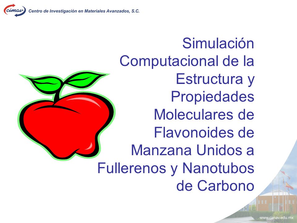 Simulación Computacional de la Estructura y Propiedades Moleculares de Flavonoides de Manzana Unidos a Fullerenos y Nanotubos de Carbono