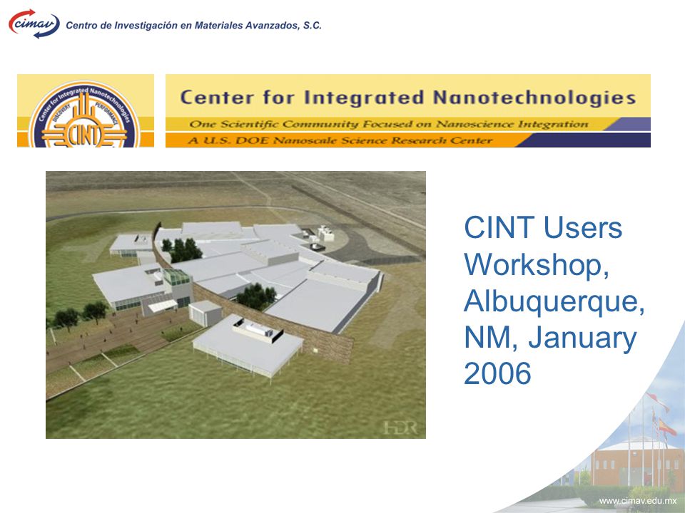 CINT Users Workshop, Albuquerque, NM, January 2006
