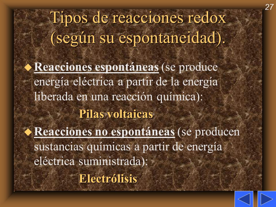 Tipos de reacciones redox (según su espontaneidad).