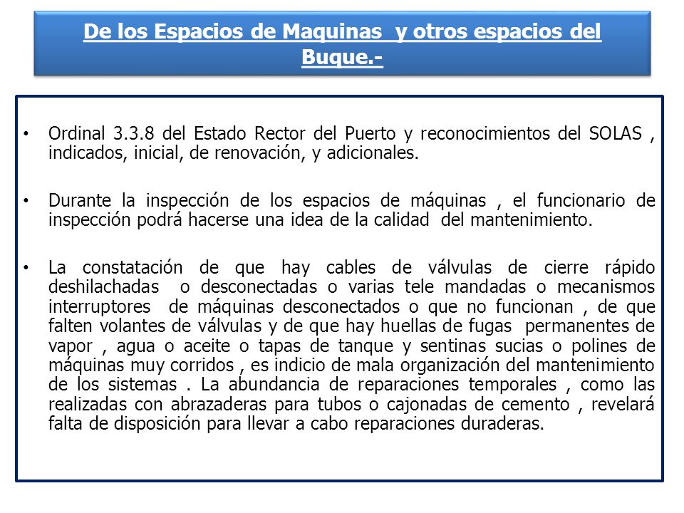 De los Espacios de Maquinas y otros espacios del Buque.-