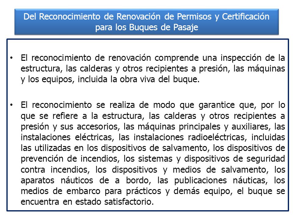 Del Reconocimiento de Renovación de Permisos y Certificación para los Buques de Pasaje