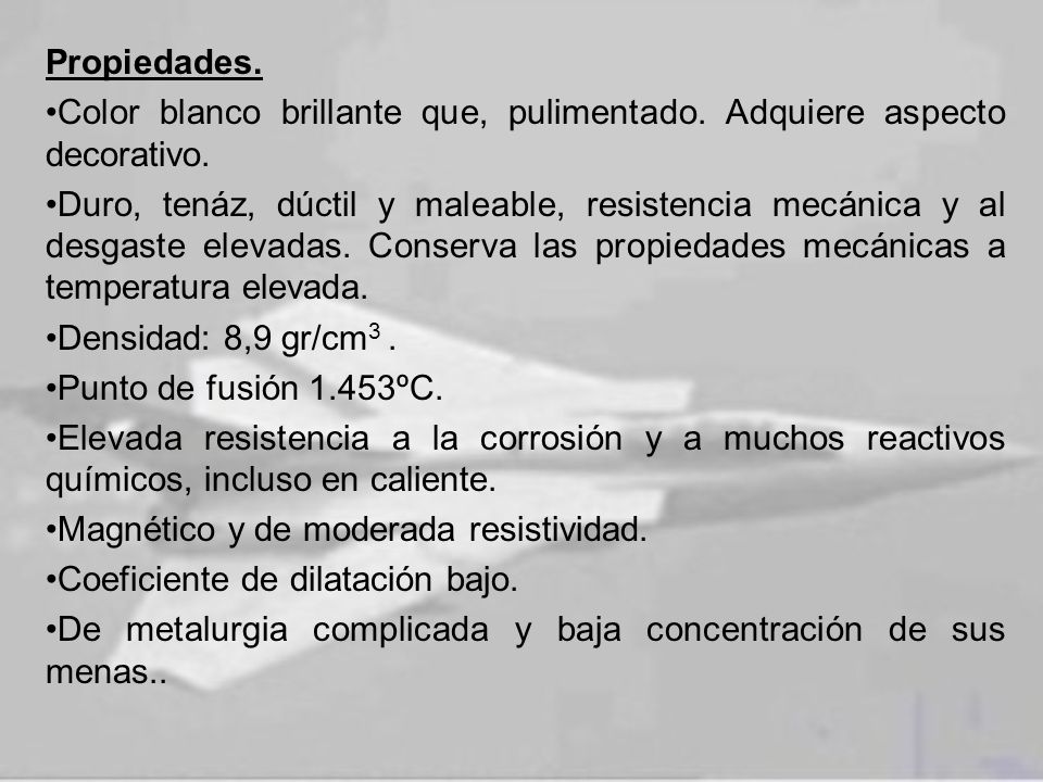Propiedades. Color blanco brillante que, pulimentado. Adquiere aspecto decorativo.