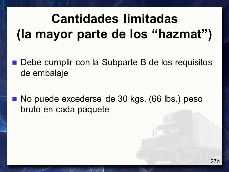 Cantidades limitadas (la mayor parte de los hazmat )