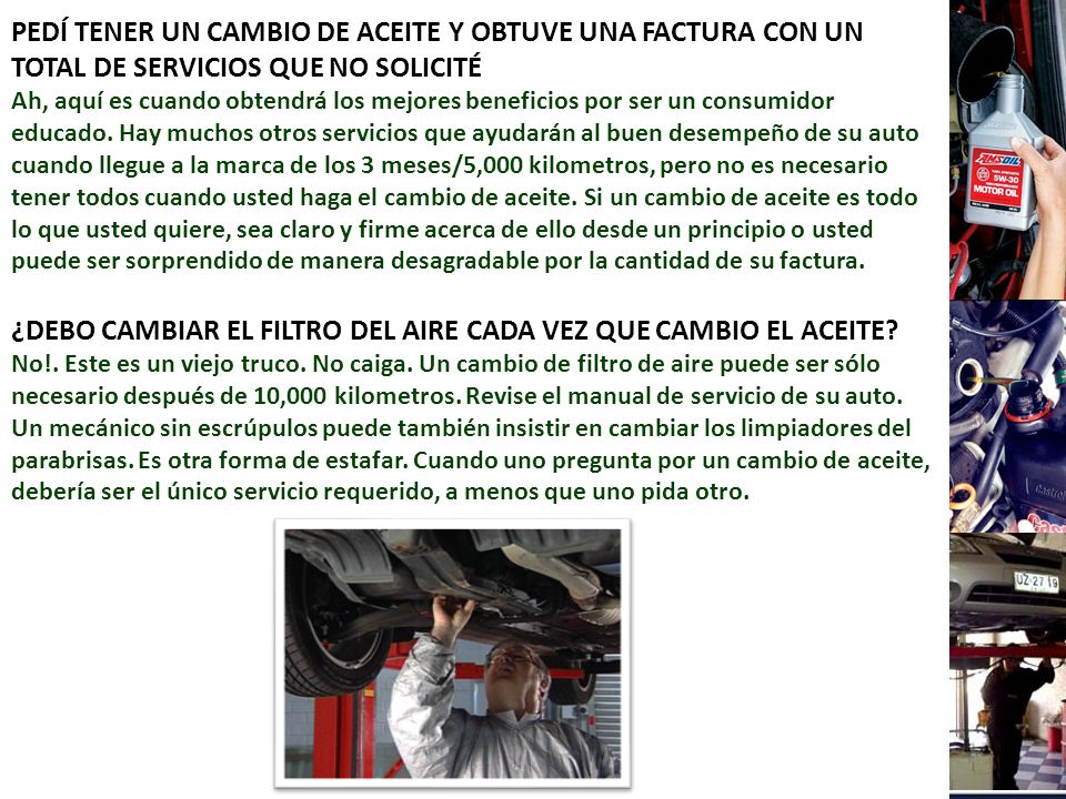 ¿Debo cambiar el filtro del aire cada vez que cambio el aceite