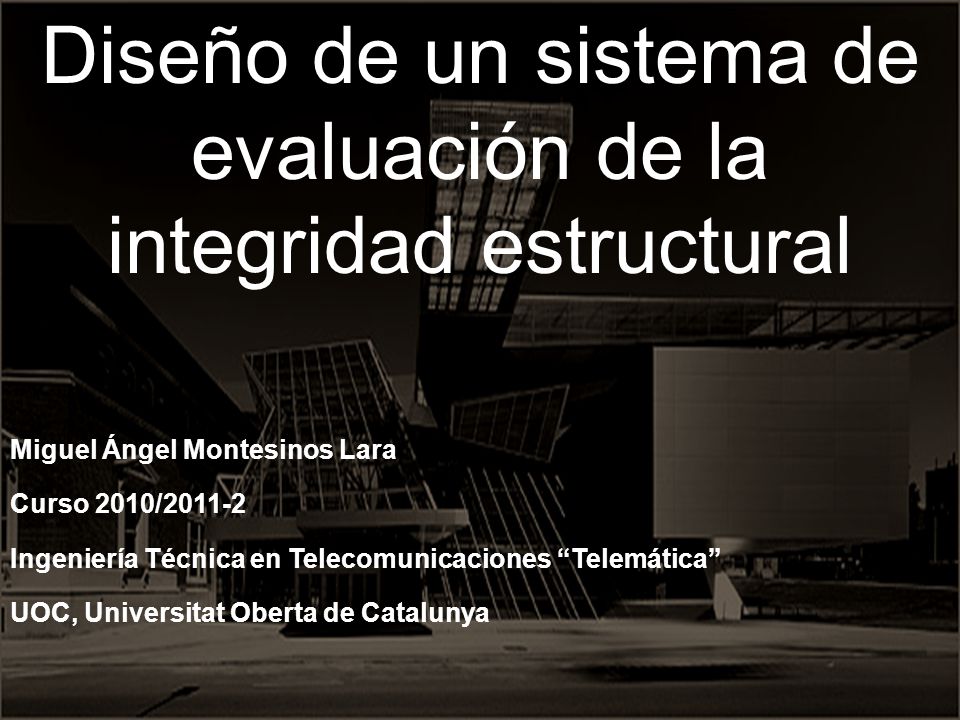 Diseño de un sistema de evaluación de la integridad estructural