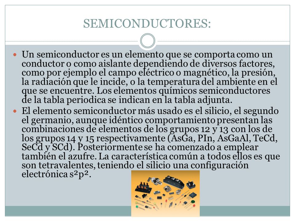 SEMICONDUCTORES: