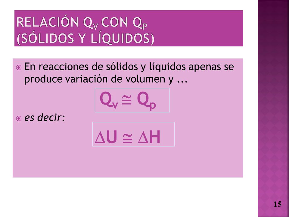 Relación Qv con Qp (sólidos y líquidos)
