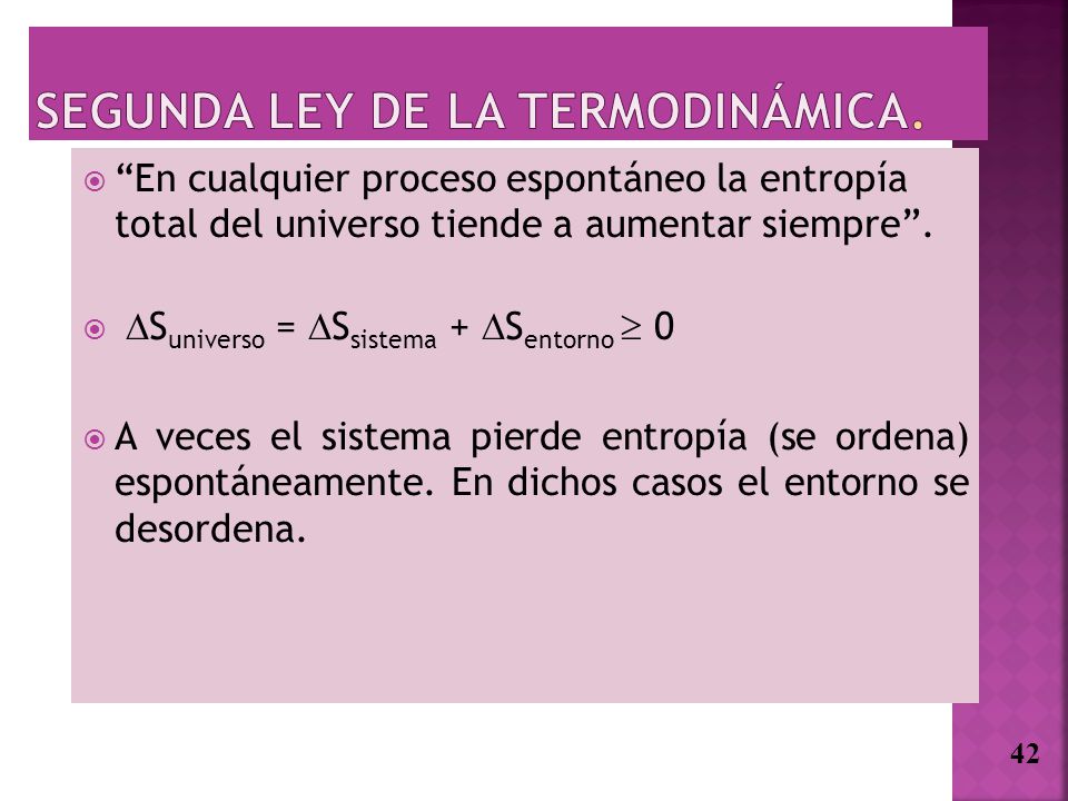 Segunda ley de la Termodinámica.