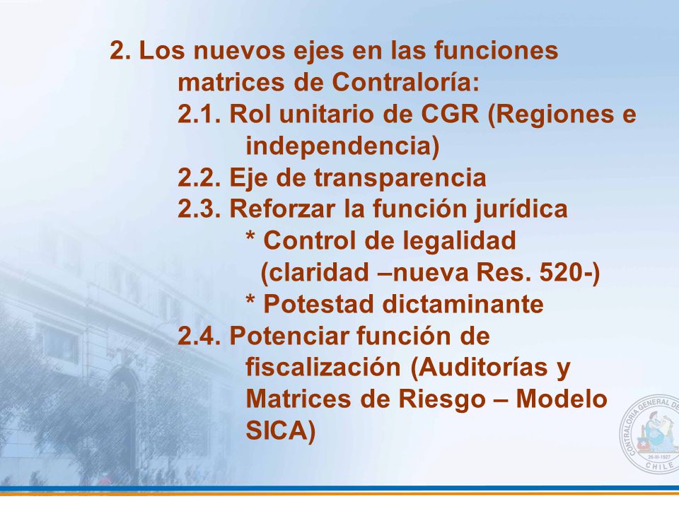 2. Los nuevos ejes en las funciones matrices de Contraloría: