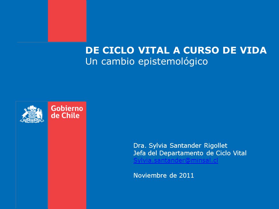 DE CICLO VITAL A CURSO DE VIDA Un cambio epistemológico