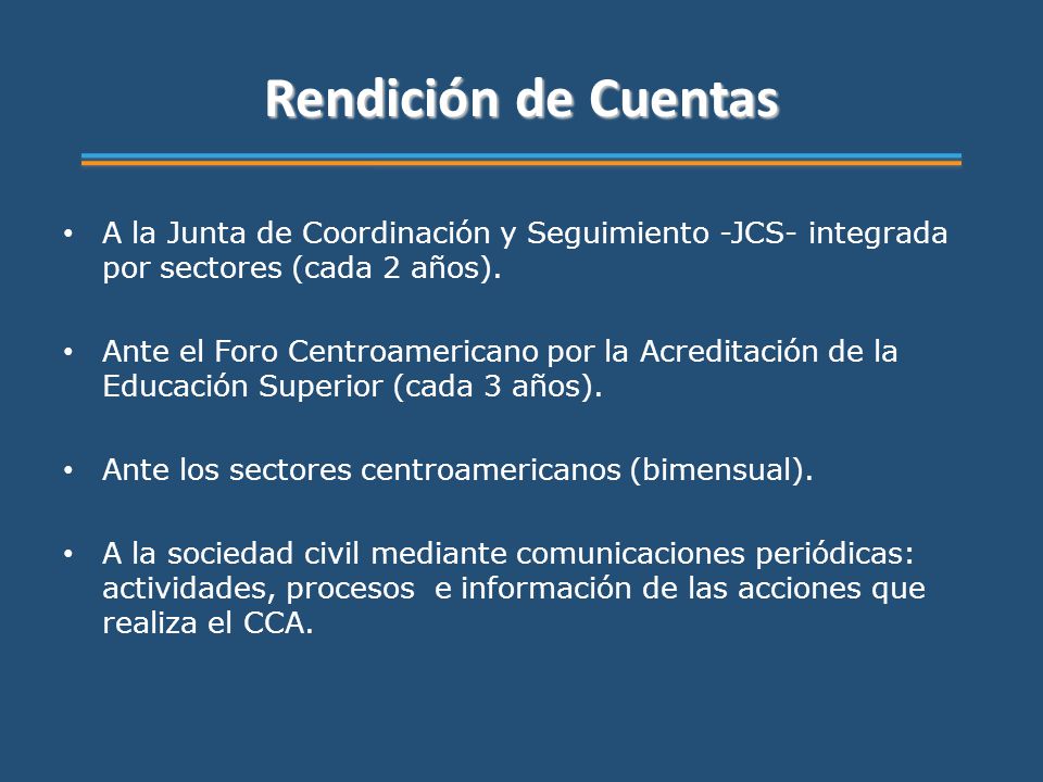 Rendición de Cuentas A la Junta de Coordinación y Seguimiento -JCS- integrada por sectores (cada 2 años).