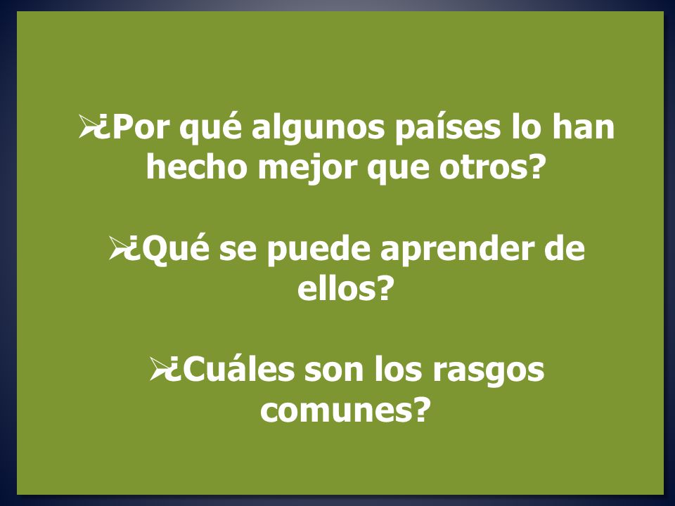 ¿Por qué algunos países lo han hecho mejor que otros