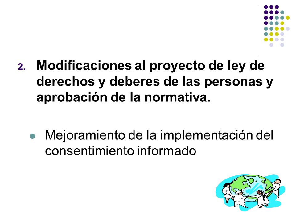 Modificaciones al proyecto de ley de derechos y deberes de las personas y aprobación de la normativa.