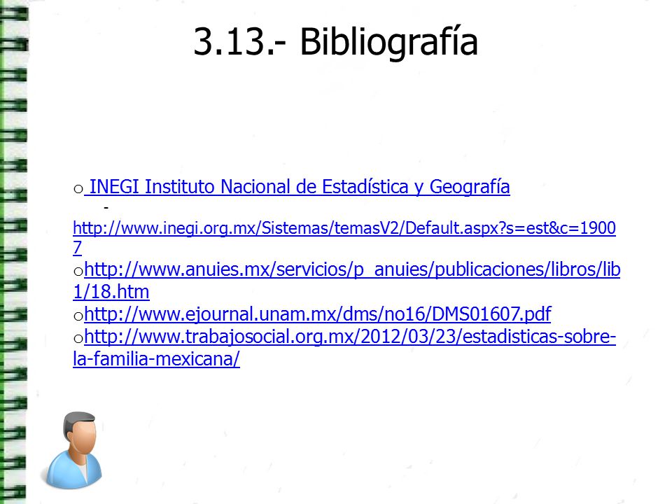 Bibliografía INEGI Instituto Nacional de Estadística y Geografía. -   s=est&c=