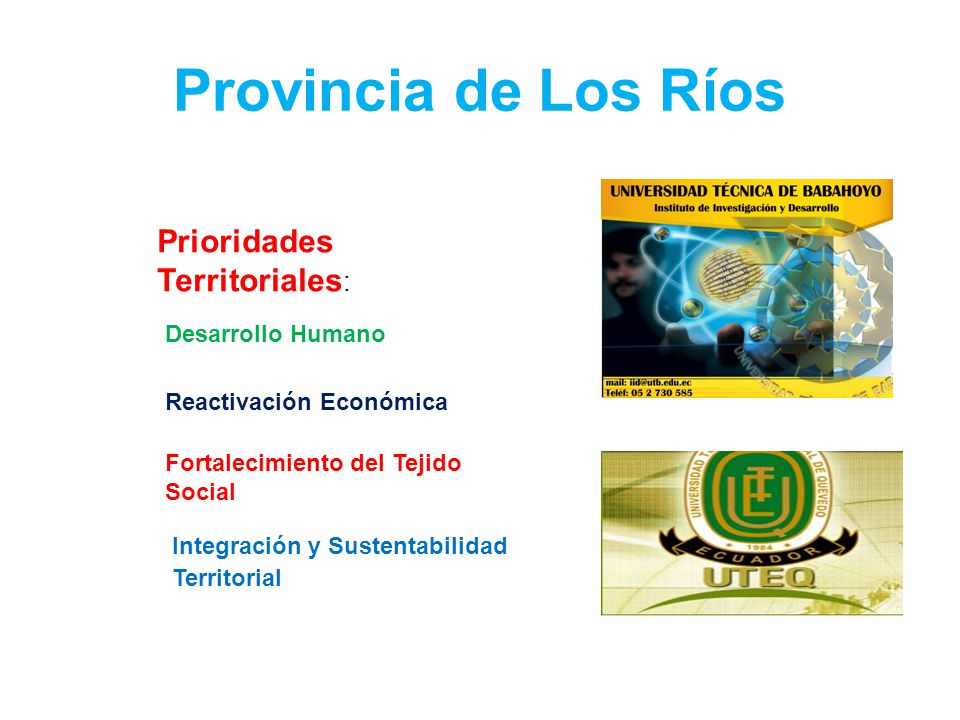 Provincia de Los Ríos Prioridades Territoriales: Desarrollo Humano