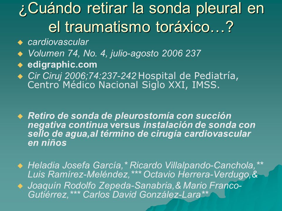 ¿Cuándo retirar la sonda pleural en el traumatismo toráxico…