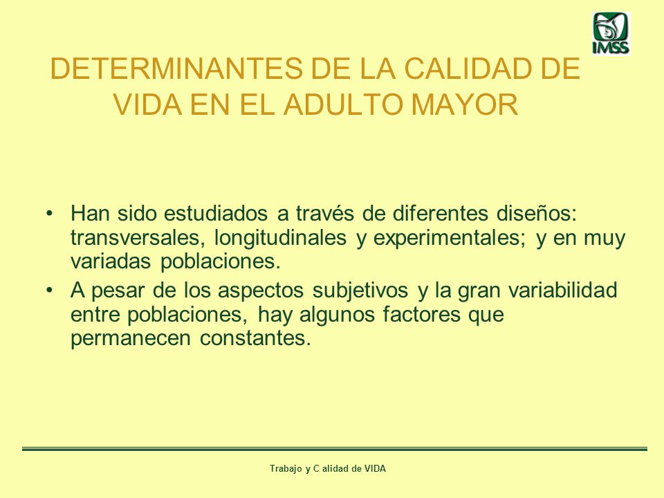 DETERMINANTES DE LA CALIDAD DE VIDA EN EL ADULTO MAYOR